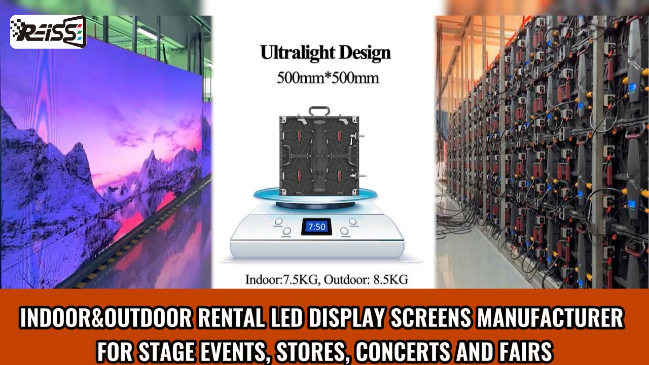 INDOOR&OUTDOOR RENTAL LED DISPLAY SCREENS MANUFACTURER FOR STAGE EVENTS, STORES, CONCERTS AND FAIRS