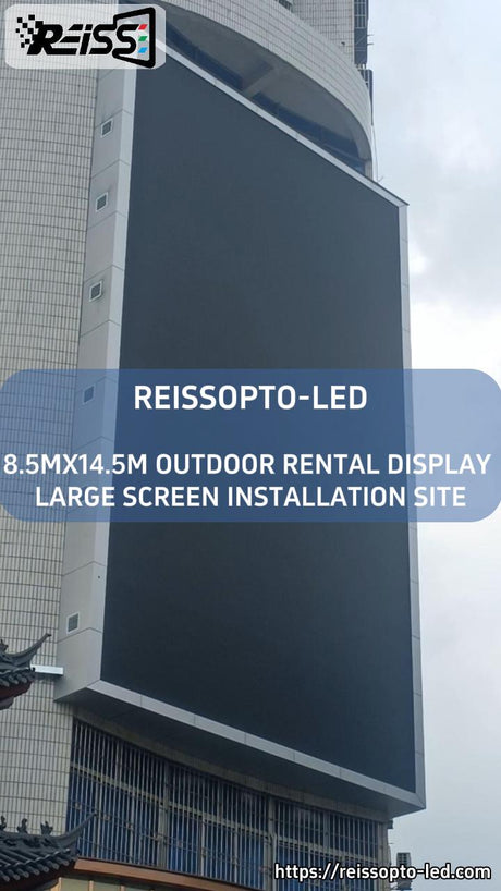 REISSOPTO-LED 8.5MX14.5MOUTDOOR RENTAL DISPLAY  LARGE SCREEN INSTALLATION SITE