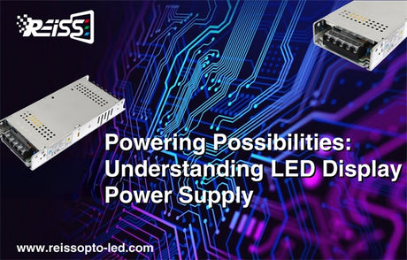 Powering Possibilities: Understanding LED Display Power Supply